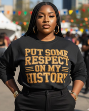 Load image into Gallery viewer, Respect On My History
