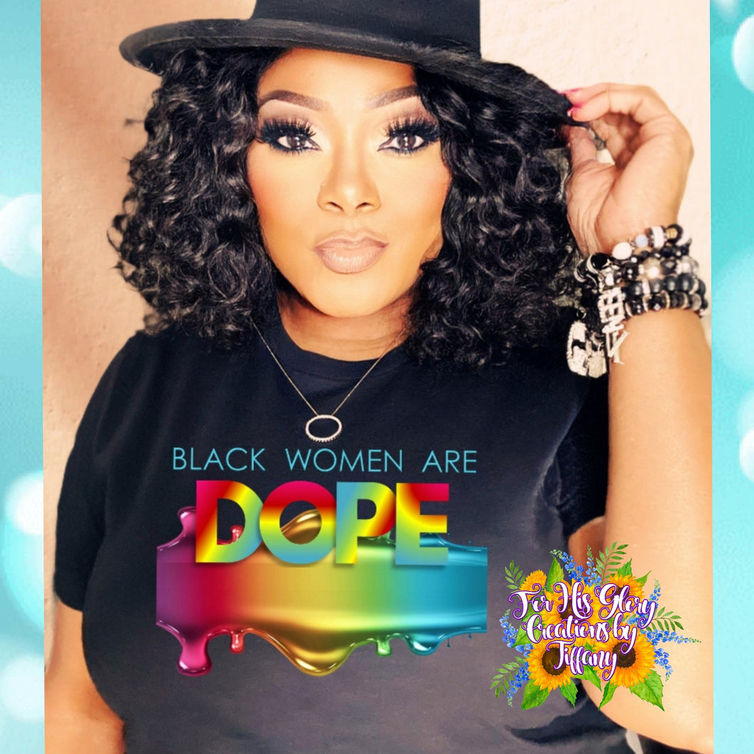 Black Women are Dope